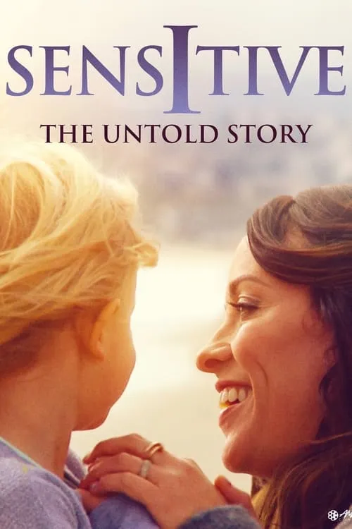 Sensitive: The Untold Story (movie)