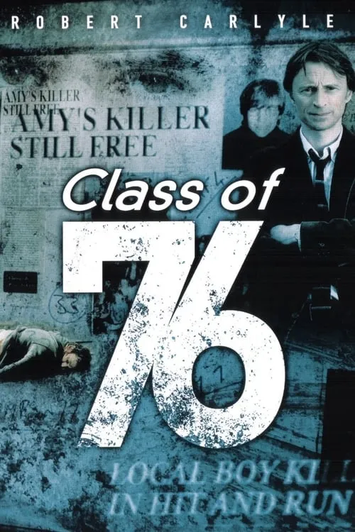 Class of '76 (сериал)