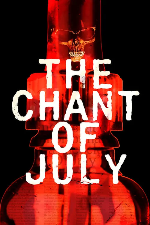 The Chant of July (movie)