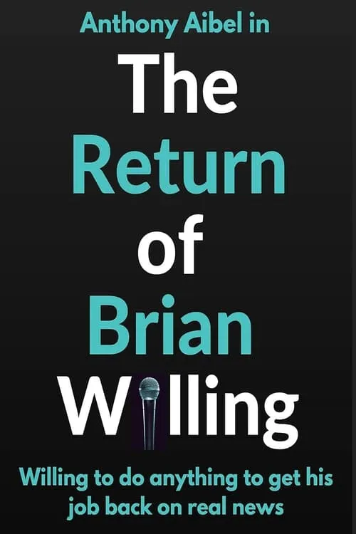 The Return of Brian Willing (фильм)