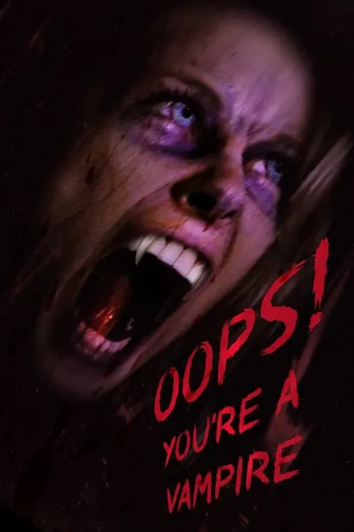 Oops! You're A Vampire (movie)