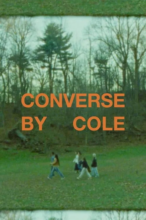 Converse by Cole (movie)