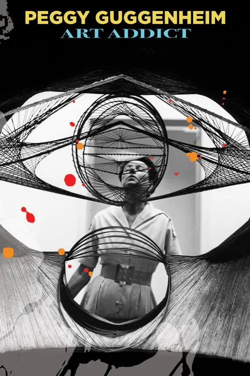 Peggy Guggenheim: Art Addict (movie)