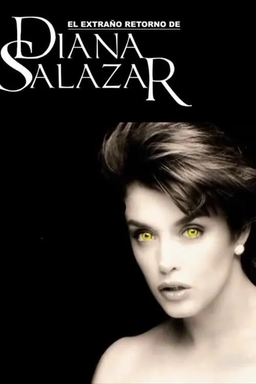El extraño retorno de Diana Salazar (series)