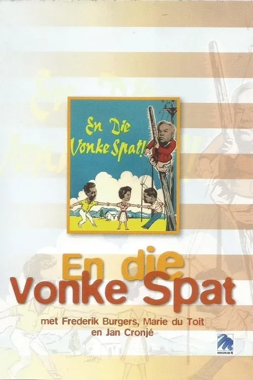 En die Vonke Spat (фильм)