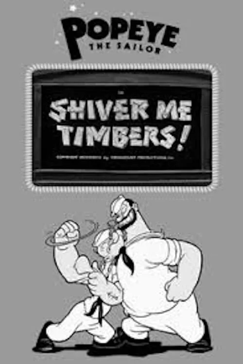 Shiver Me Timbers! (movie)