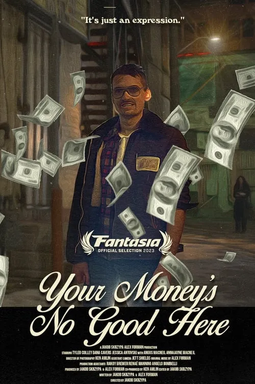 Your Money's No Good Here (movie)