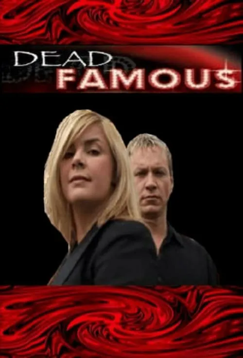 Dead Famous (сериал)