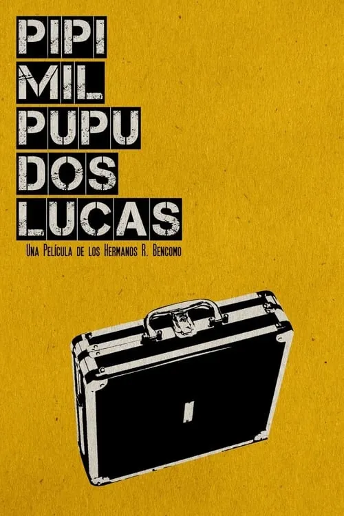 Pipí Mil Pupú 2 Lucas (movie)