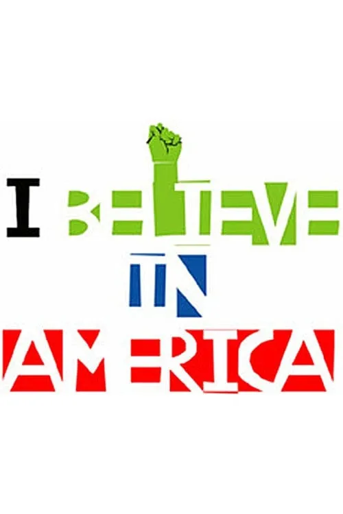 I Believe in America (movie)