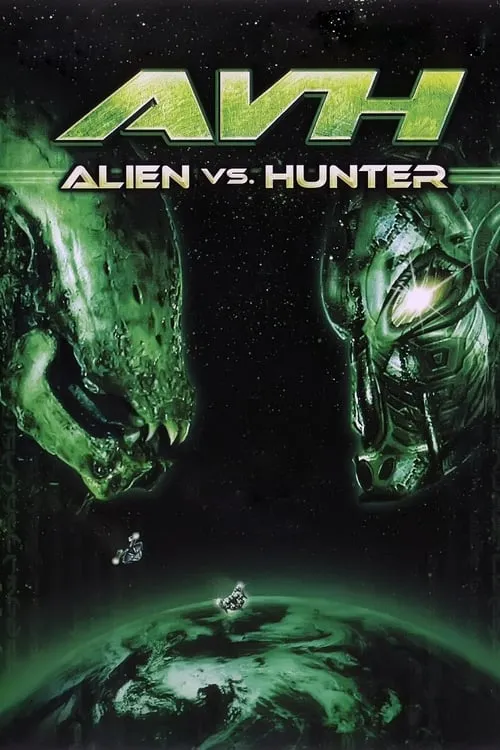 AVH: Alien vs. Hunter (movie)