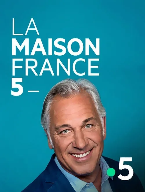 La Maison France 5