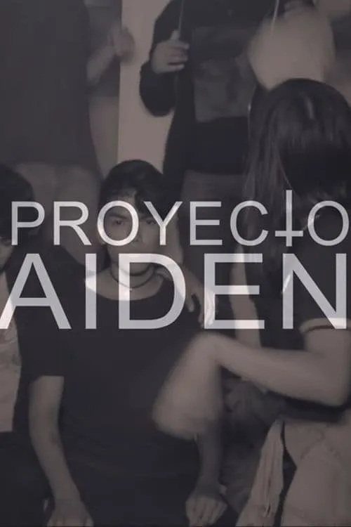 Proyecto Aiden (фильм)