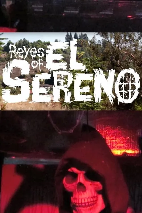 Reyes of El Sereno (movie)