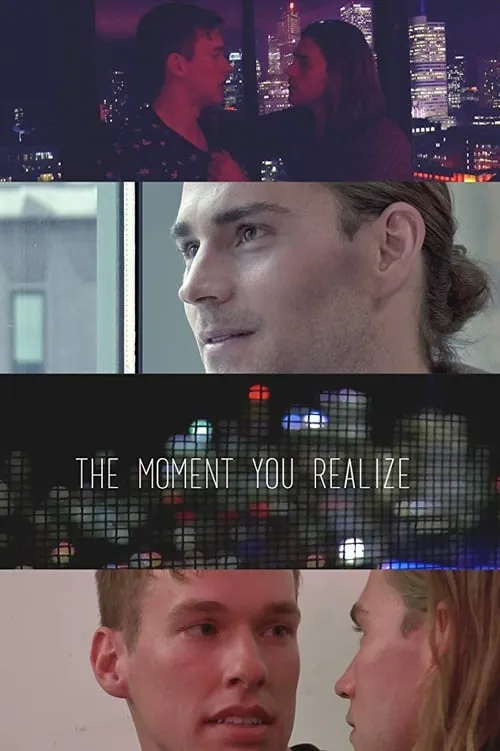 The Moment You Realize (movie)