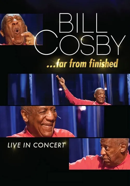 Bill Cosby: Far From Finished (movie)