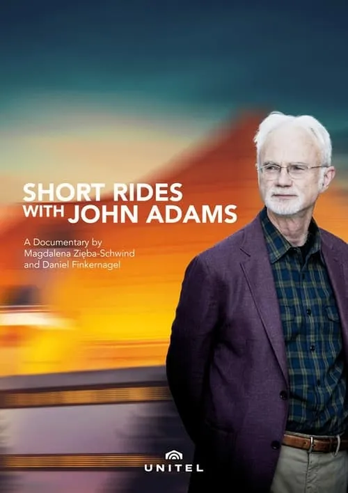 Short Rides with John Adams (фильм)