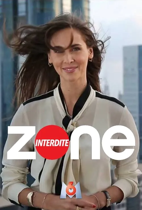 Zone interdite (сериал)