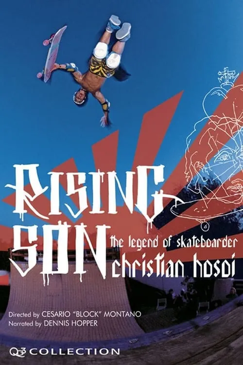 Rising Son: The Legend of Skateboarder Christian Hosoi (movie)