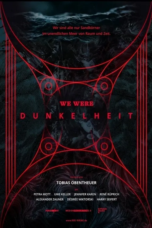 WE WERE - Dunkelheit (фильм)