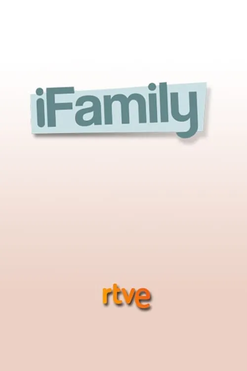 iFamily (сериал)