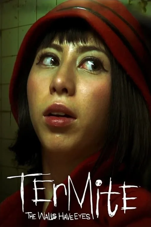 Termite: The Walls Have Eyes (movie)