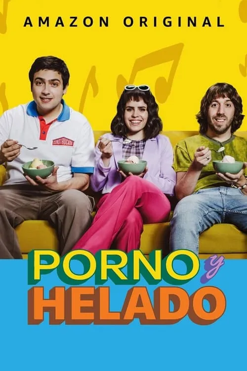 Porno y helado (сериал)