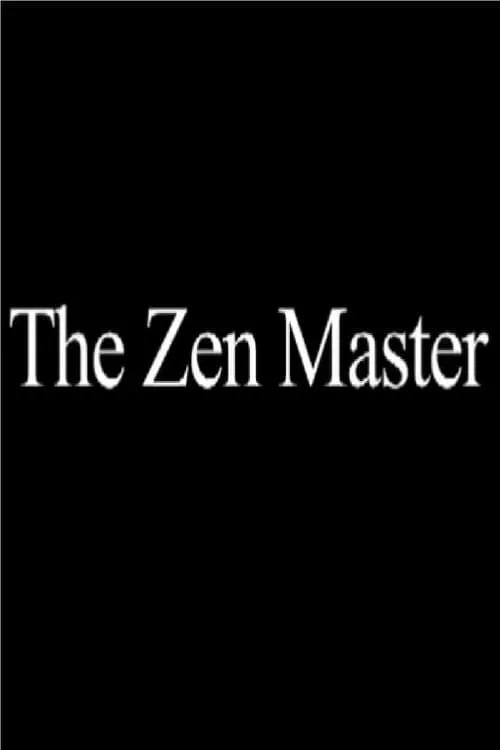 The Zen Master (movie)