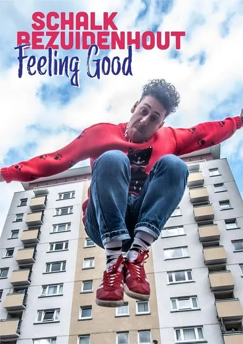 Schalk Bezuidenhout: Feeling Good (фильм)