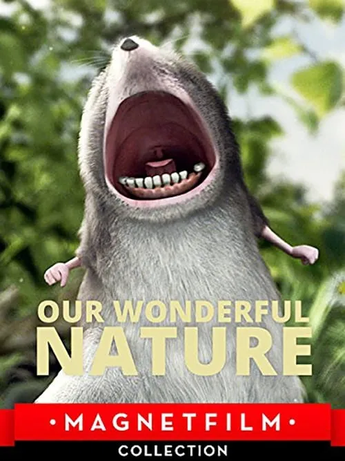 Our Wonderful Nature (фильм)