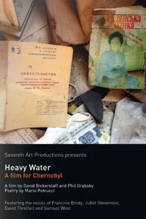 Heavy Water: A Film for Chernobyl (movie)