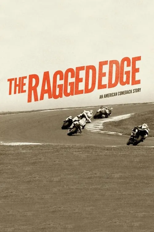 The Ragged Edge: An American Comeback Story (movie)