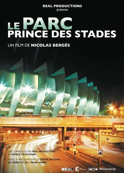 Le Parc, Prince des stades (movie)