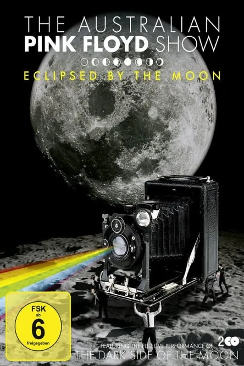 The Australian Pink Floyd Show: Eclipsed By The Moon (movie)