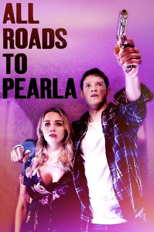 All Roads to Pearla (movie)