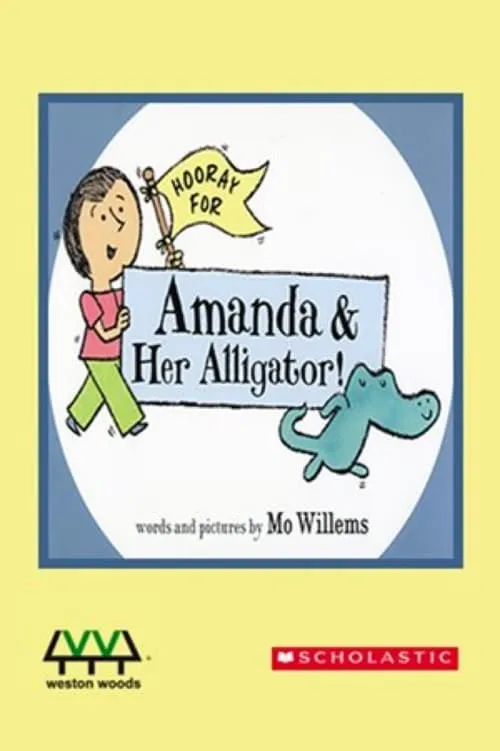 Hooray For Amanda And Her Alligator (фильм)