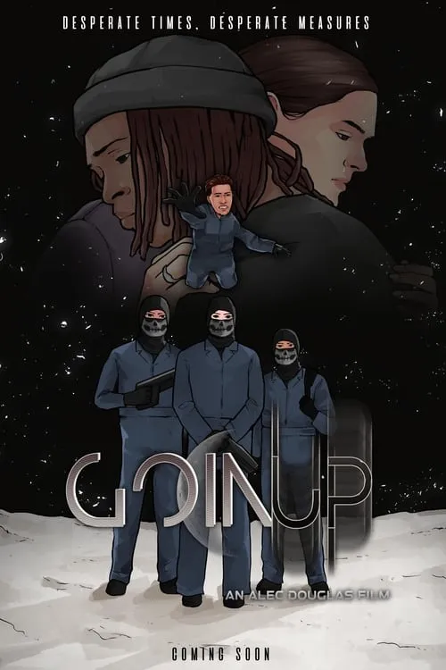 Goin' Up (фильм)