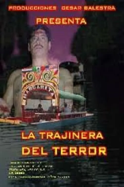 La trajinera del terror (фильм)