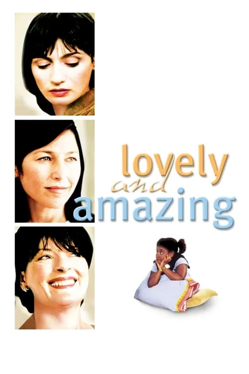 Lovely & Amazing (movie)