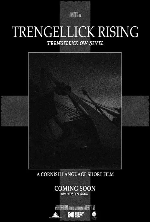 Trengellick Rising (movie)