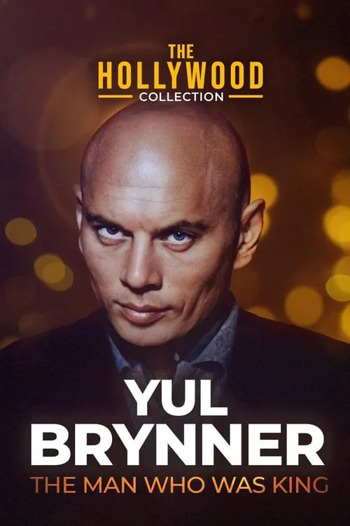 Yul Brynner: The Man Who Was King (фильм)