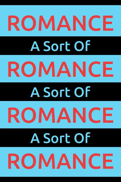 A Sort Of Romance