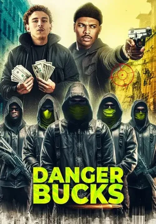 Danger Bucks (movie)