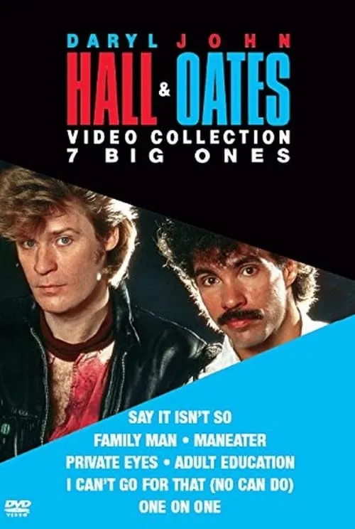 The Daryl Hall & John Oates Video Collection: 7 Big Ones (фильм)