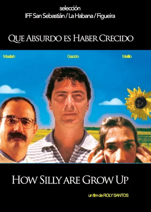 Que absurdo es haber crecido (фильм)