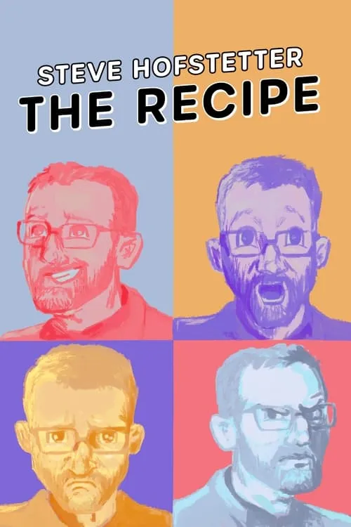 Steve Hofstetter: The Recipe (movie)