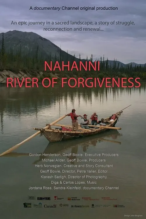 Nahanni: River of Forgiveness (movie)