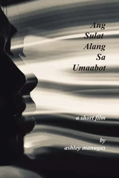 Ang Sulat Alang sa Umaabot (movie)