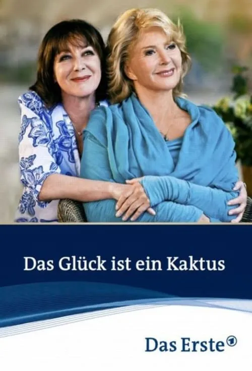 Das Glück ist ein Kaktus (фильм)