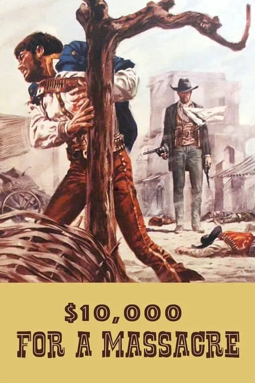 $10,000 for a Massacre (movie)